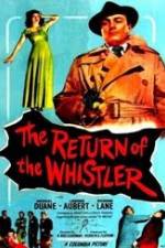 The Return of the Whistler