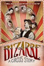 Bizarre: A Circus Story