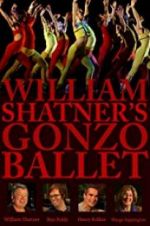 William Shatner\'s Gonzo Ballet