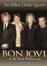 Bon Jovi: Third Millennium Billion Dollar Quartet