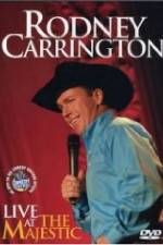 Rodney Carrington: Live at the Majestic