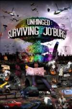 Unhinged Surviving Joburg