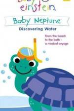 Baby Einstein: Baby Neptune Discovering Water