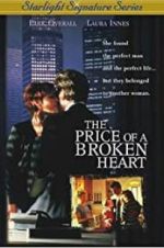 The Price of a Broken Heart