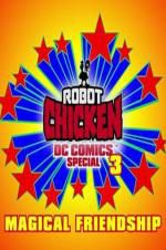 Robot Chicken DC Comics Special III: Magical Friendship