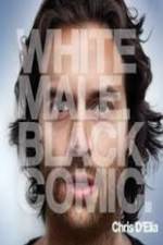 Chris D?Elia: White Male Black Comic