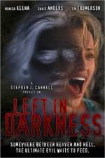 Left in Darkness