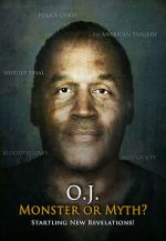 OJ Simpson: Monster or Myth?