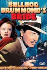 Bulldog Drummond's Bride