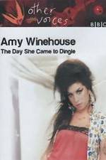 Amy Winehouse: The Day She Came to Dingle