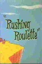 Rushing Roulette