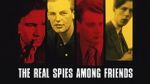 The Real Spies Among Friends