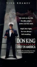 Don King: Only in America