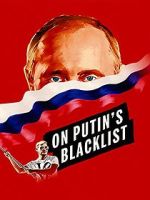 On Putin\'s Blacklist