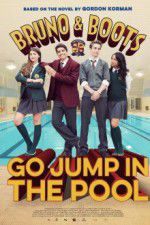 Bruno & Boots: Go Jump in the Pool