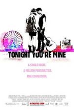 Tonight You\'re Mine