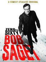 Bob Saget: Zero to Sixty (TV Special 2017)