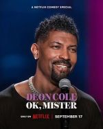 Deon Cole: Ok, Mister (TV Special 2024)