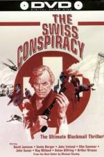 The Swiss Conspiracy