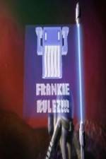 Frankie Rulez