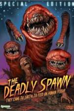 The Deadly Spawn