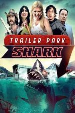 Trailer Park Shark