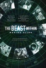 The Beast Within: The Making of \'Alien\'