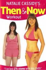 Natalie Cassidy's Then And Now Workout