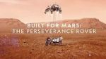 Built for Mars: The Perseverance Rover (TV Special 2021)