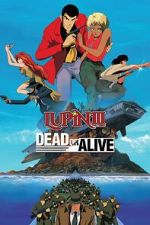 Lupin III: Dead or Alive