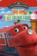 Chuggington: Wilson and the Ice Cream Fair