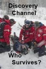 Discovery Channel Who Survives