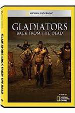 National Geographic: Gladiators Back from the Dead