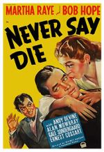 Never Say Die