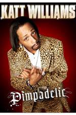 Katt Williams: Pimpadelic