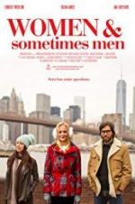 Women and Sometimes Men