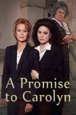 A Promise to Carolyn