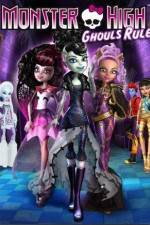 Monster High Ghouls Rule