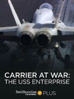 Carrier at War: The USS Enterprise