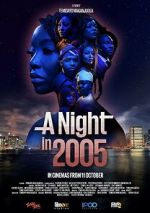 A Night in 2005