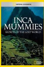 National Geographic Inca Mummies: Secrets of the Lost World