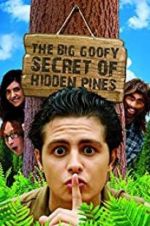 The Big Goofy Secret of Hidden Pines