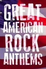 Great American Rock Anthems: Turn It Up to 11