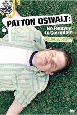 Patton Oswalt No Reason to Complain