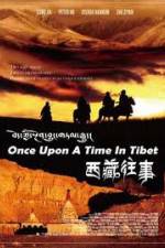 Once Upon a Time in Tibet