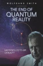 The End of Quantum Reality