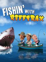 Fishin\' with RiffTrax