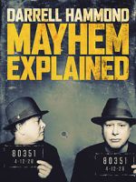 Darrell Hammond: Mayhem Explained (TV Special 2018)