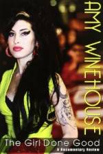 Amy Winehouse: The Girl Done Good