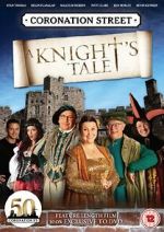 Coronation Street: A Knight\'s Tale